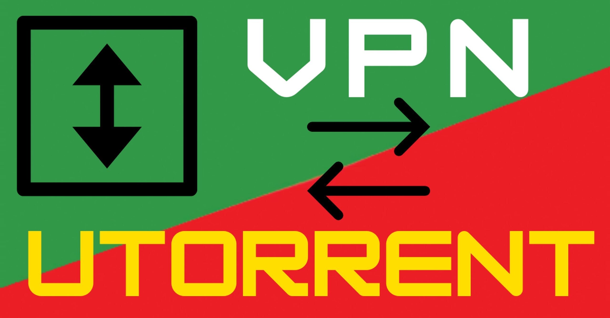 VPN pour uTorrent : Comment rester anonyme ?