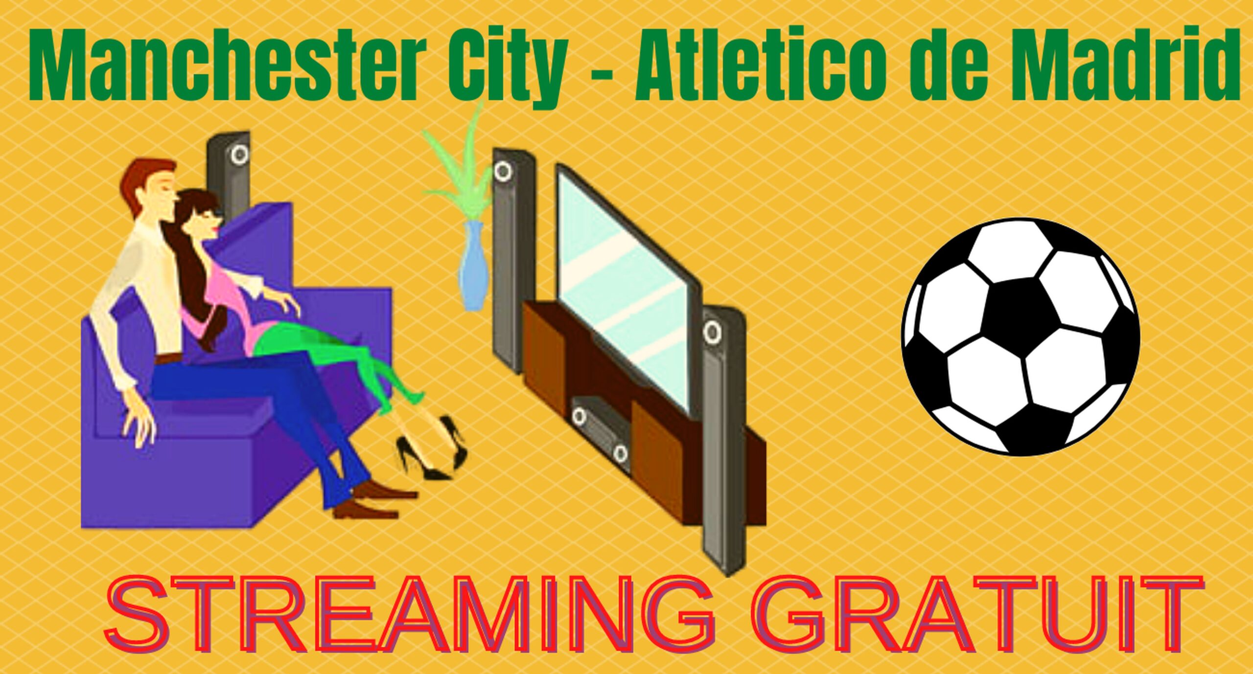 Manchester City Atletico Madrid – Streaming gratuit (chaîne étrangère)