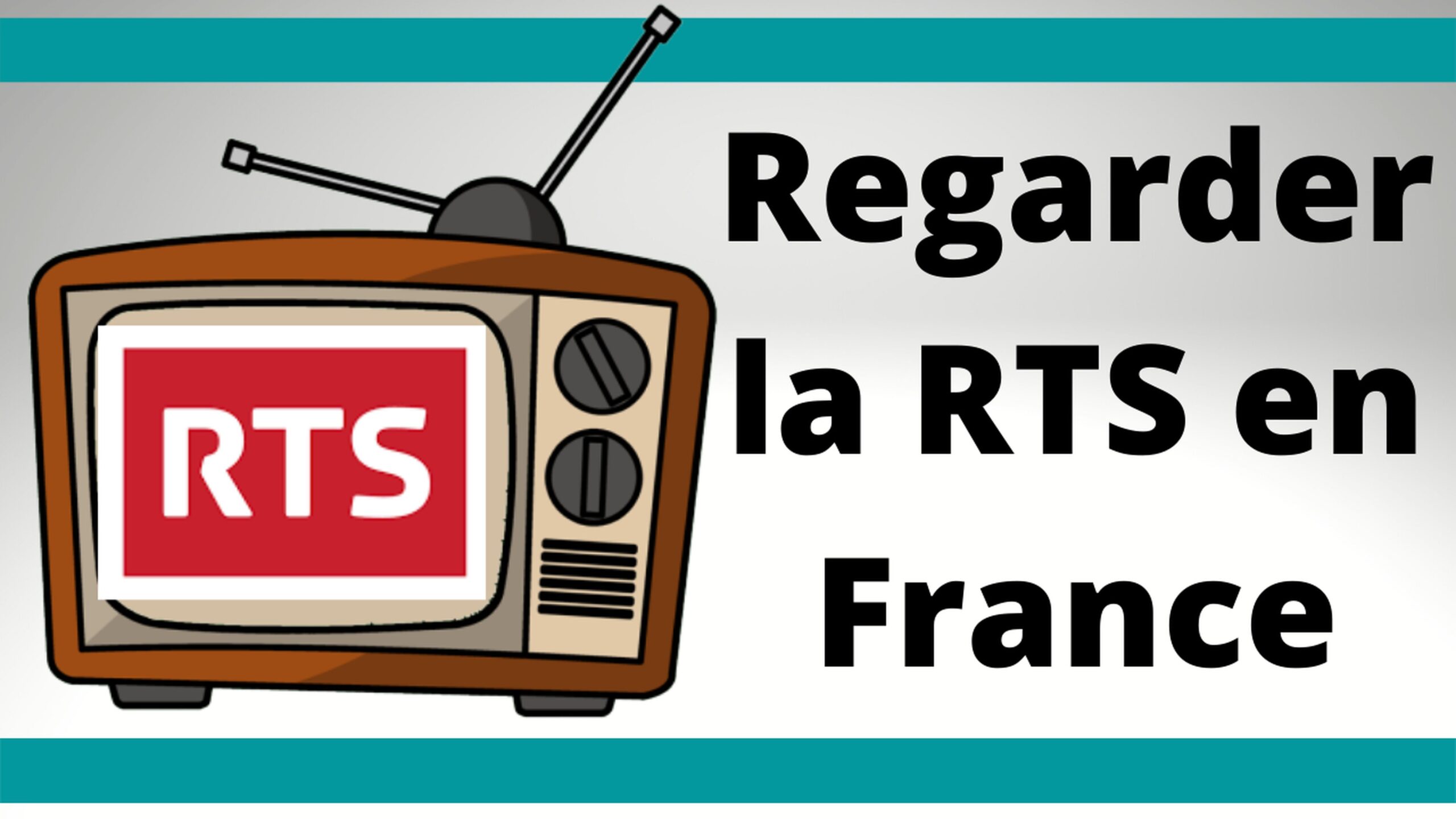 Regarder la TV Suisse RTS en France 8