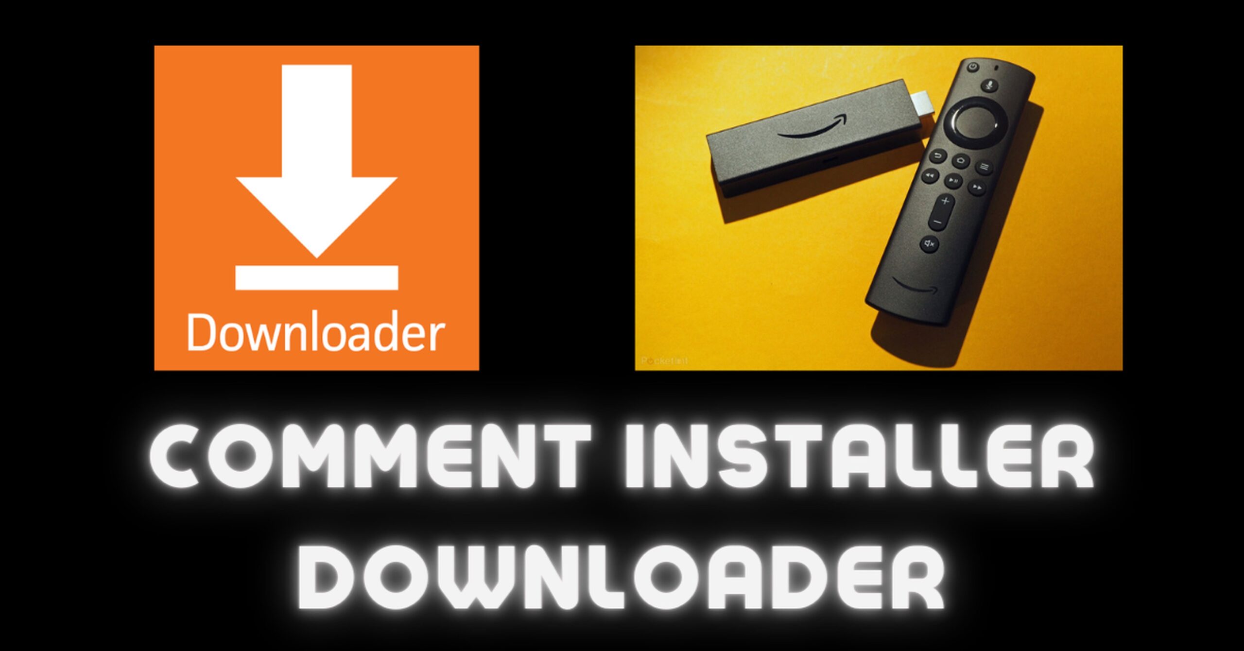 Downloader sur Fire TV Stick