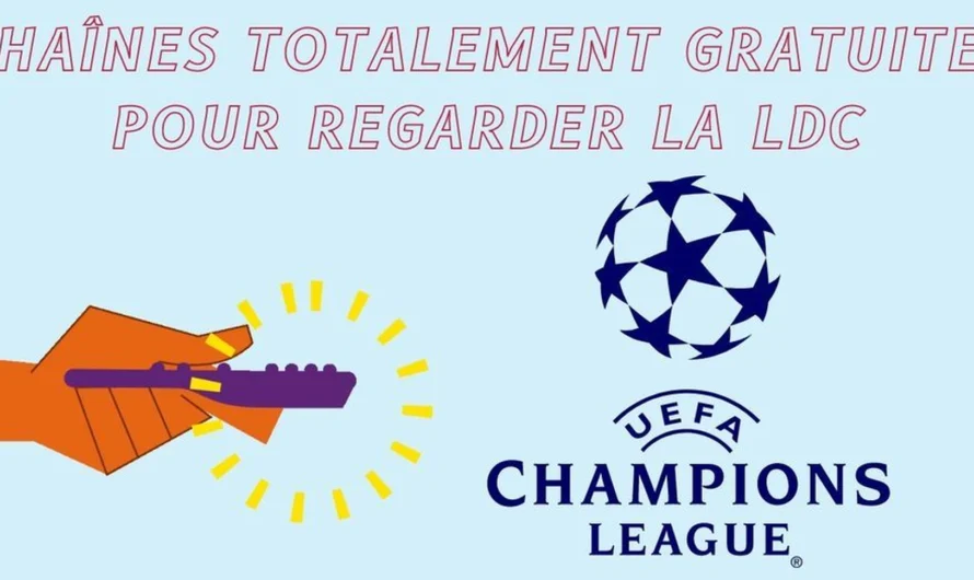 Chaînes étrangères gratuites qui diffusent la Ligue des Champions 2024 2025