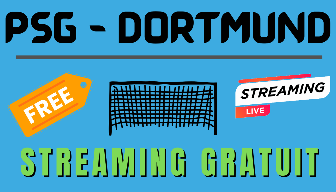 PSG Dortmund gratuit en streaming direct (Chaîne gratuite)
