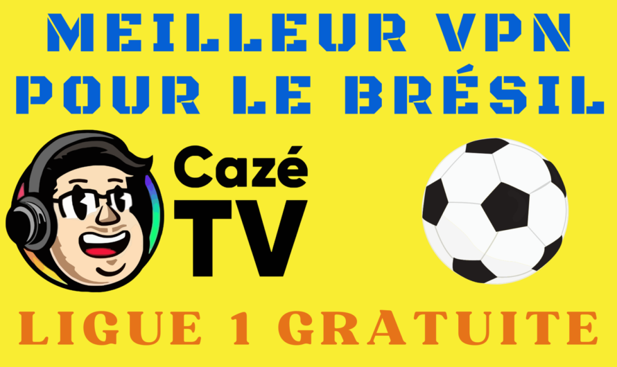 Meilleur VPN au Brésil en 2024