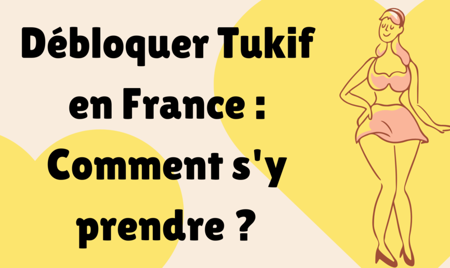 TuKif : comment accéder au site malgré son blocage ?