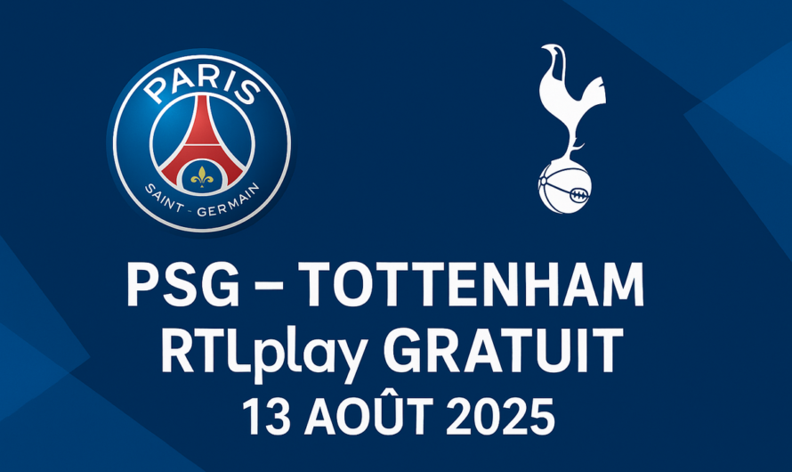 PSG – Tottenham gratuit : regardez le match sur RTLplay Belgique