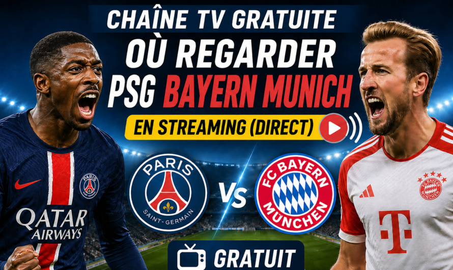 PSG Bayern Munich: Chaîne TV gratuite où regarder ce match en Direct